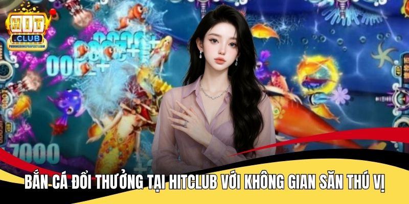 Bắn Cá Đổi Thưởng