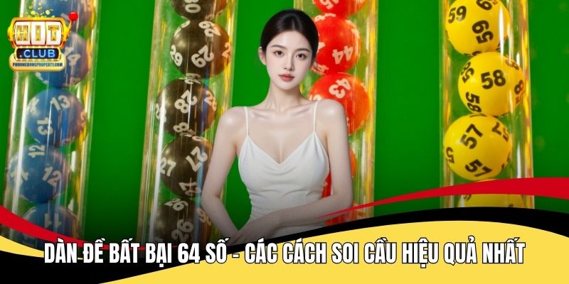 Dàn Đề Bất Bại 64 Số