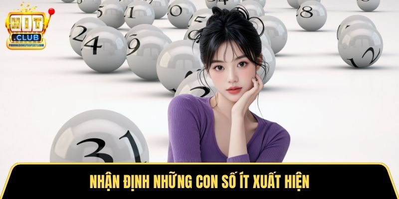 Nhận định những con số ít xuất hiện
