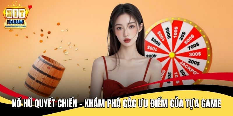 Nổ Hũ Quyết Chiến